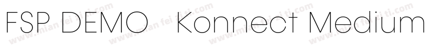 FSP DEMO   Konnect Medium Regular字体转换